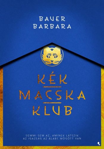 Kék Macska Klub - Élfestett kiadás