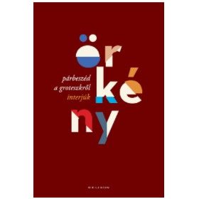 Párbeszéd a groteszkről