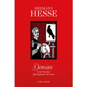 Demian - Emil Sinclair ifjúságának története