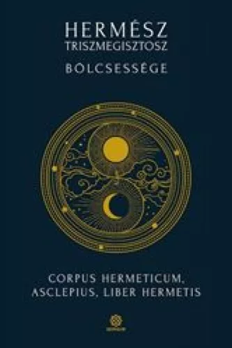 Hermész Triszmegisztosz bölcsessége