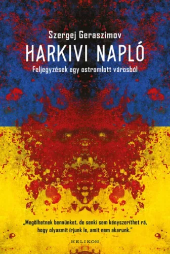 Harkivi napló - Feljegyzések egy ostromlott városból