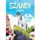 Szandi meséi 1. - A nagy titok