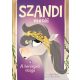 Szandi meséi 4. - A hercegnői vizsga