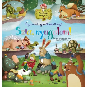 Érzelmek erdeje 8. - Ég veled, gondterheltség! Szia, nyugalom!