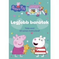   Peppa malac - Legjobb barátok - Több mint 60 színes matricával!