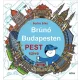 Pest szíve - Brúnó Budapesten 3.