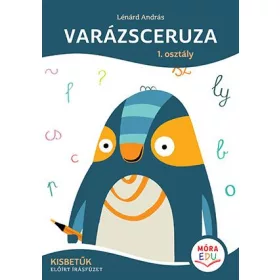 Varázsceruza 1. osztály - Kisbetűk - előírt írásfüzet