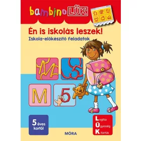 Én is iskolás leszek! - BambinoLÜK