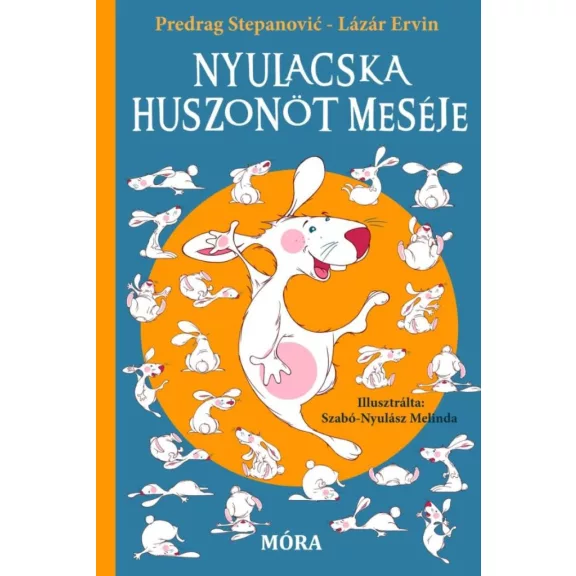 Nyulacska huszonöt meséje Nyulacska huszonöt meséje