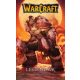 Warcraft: Legendák - Első kötet