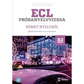 ECL próbanyelvvizsga német nyelvből - 8 középfokú feladatsor - B2 szint (CD-melléklettel)