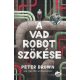 A vad robot szökése