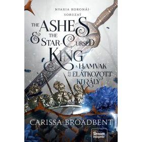 The Ashes and the Star-Cursed King - A hamvak és az elátkozott király