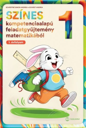 Színes kompetenciaalapú feladatgyűjtemény matematikából – 1. évfolyam