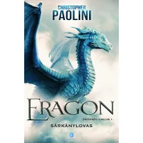Eragon - Sárkánylovas - Örökség-ciklus 1.