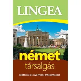 Lingea német társalgás - Szótárral és nyelvtani áttekintéssel