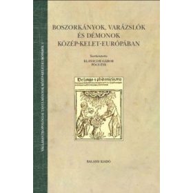   Boszorkányok, varázslók és démonok Közép-Kelet- Európában