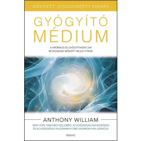 Gyógyító médium – bővített, átdolgozott kiadás