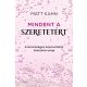 Mindent a szeretetért