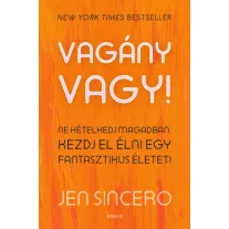 Vagány vagy!