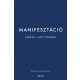 Manifesztáció - Merülj mélyebbre