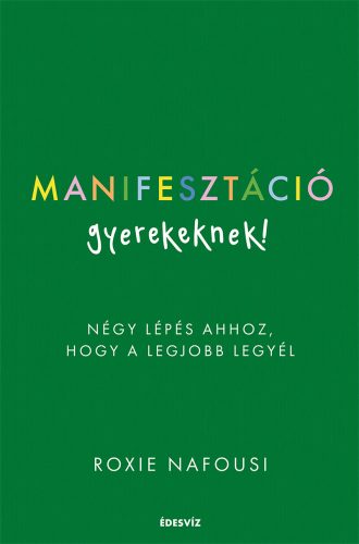 Manifesztáció gyerekeknek