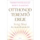 Otthonod teremtő ereje