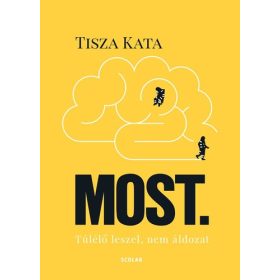 Most - Túlélő leszel, nem áldozat