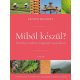 Miből készül?