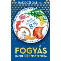 Fogyás - és az inzulinrezisztencia - Kódold újra a tested 8 nap alatt!