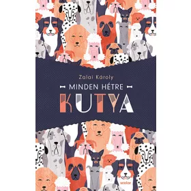 Minden hétre kutya