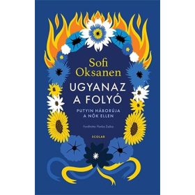 Ugyanaz a folyó – Putyin háborúja a nők ellen