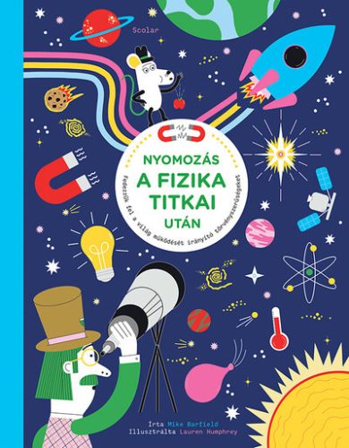 Nyomozás a fizikai titkai után