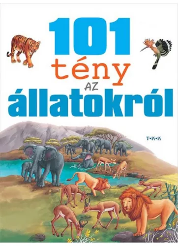 101 tény az állatokról
