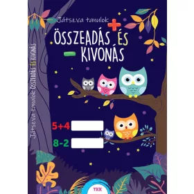 Játszva tanulok! - Összeadás és kivonás