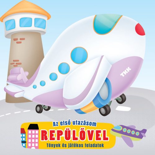 Az első utazásom - Repülővel