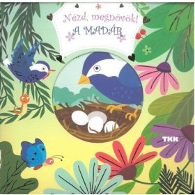 Nézd, megnövök! - A madár