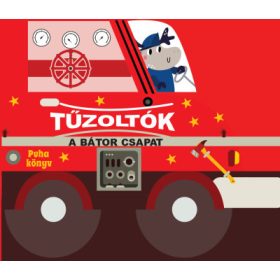 Tűzoltók - A bátor csapat