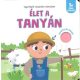 Élet a tanyán - Tapintsd és érezd!
