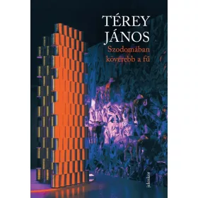 Szodomában kövérebb a fű