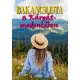 Bakancslista a Kárpát-medencében
