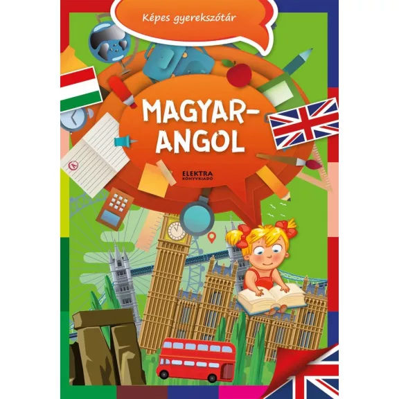 Magyar-angol képes gyerekszótár Magyar-angol képes gyerekszótár