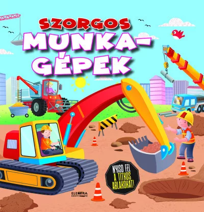 Szorgos munkagépek