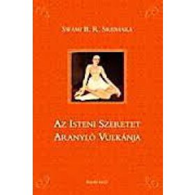 Az Isteni Szeretet Aranyló Vulkánja