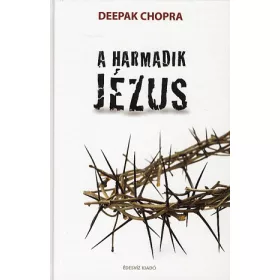 A HARMADIK JÉZUS