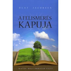 A felismerés kapuja - Biztos, hogy önmagad vagy?