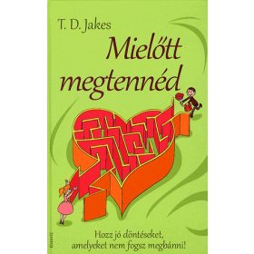 Mielőtt megtennéd