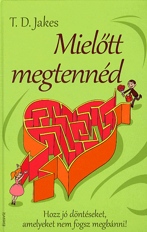Mielőtt megtennéd