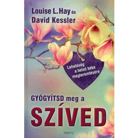 Gyógyísd meg a szíved