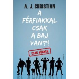 A férfiakkal csak a baj van?!